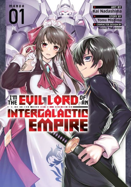 I'm the Evil Lord of an Intergalactic Empire! Manga Vol