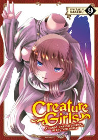 Title: Creature Girls: A Hands-On Field Journal in Another World Vol. 9, Author: Kakeru