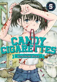 Free textbook download CANDY AND CIGARETTES Vol. 5 9781685795108 by Tomonori Inoue, Tomonori Inoue MOBI RTF PDB English version