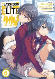 Classroom of the Elite (Light Novel) Vol. 4 eBook by Syougo Kinugasa - EPUB  Book