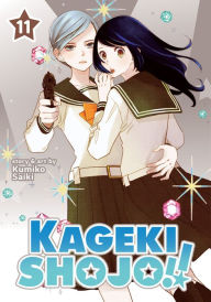 Title: Kageki Shojo!! Vol. 11, Author: Kumiko Saiki
