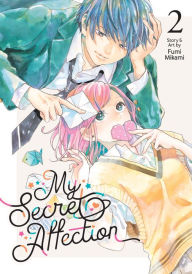 Public domain download audio books My Secret Affection Vol. 2 MOBI DJVU by Fumi Mikami, Fumi Mikami