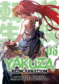 Online read books free no download Yakuza Reincarnation Vol. 6 9781685795856 by Takeshi Natsuhara, Hiroki Miyashita, Takeshi Natsuhara, Hiroki Miyashita CHM FB2