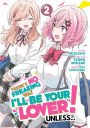 Alternative view 1 of There's No Freaking Way I'll be Your Lover! Unless... (Manga) Vol. 2