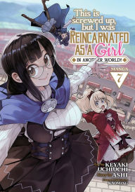 Ebooks downloaded This Is Screwed Up, but I Was Reincarnated as a GIRL in Another World! (Manga) Vol. 7 (English Edition)