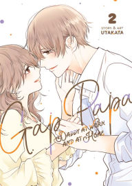 Title: Gap Papa: Daddy at Work and at Home Vol. 2, Author: Utakata