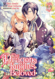 Title: The Dragon Knight's Beloved (Manga) Vol. 5, Author: Asagi Orikawa