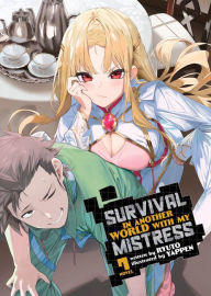 Ebook pdf download portugues Survival in Another World with My Mistress! (Light Novel) Vol. 7 (English literature)