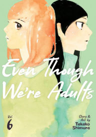 Ebooks free to download Even Though We're Adults Vol. 6 by Takako Shimura, Takako Shimura 9781685796693