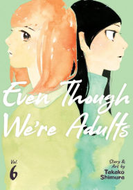 Amazon books audio download Even Though We're Adults Vol. 6 by Takako Shimura, Takako Shimura MOBI (English literature) 9781685796693