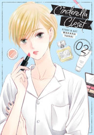 Title: Cinderella Closet Vol. 2, Author: Wakana Yanai