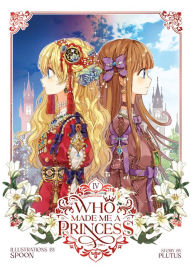 Title: Who Made Me a Princess Vol. 4, Author: Plutus