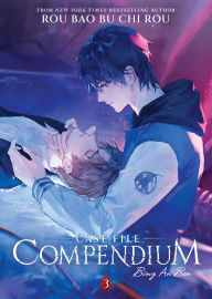 Title: Case File Compendium: Bing An Ben (Novel) Vol. 3, Author: Rou Bao Bu Chi Rou