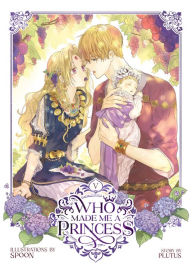 Pda ebook download Who Made Me a Princess Vol. 5 9781685797805 by Plutus, Spoon (English literature)