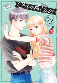 Title: Cinderella Closet Vol. 3, Author: Wakana Yanai