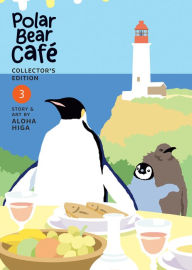 Textbooks online free download pdf Polar Bear Café: Collector's Edition Vol. 3 in English RTF by Aloha Higa 9781685799045