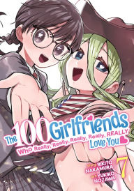 E book for mobile free download The 100 Girlfriends Who Really, Really, Really, Really, Really Love You Vol. 7