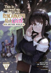Alternative view 1 of This Is Screwed Up, but I Was Reincarnated as a GIRL in Another World! (Manga) Vol. 10