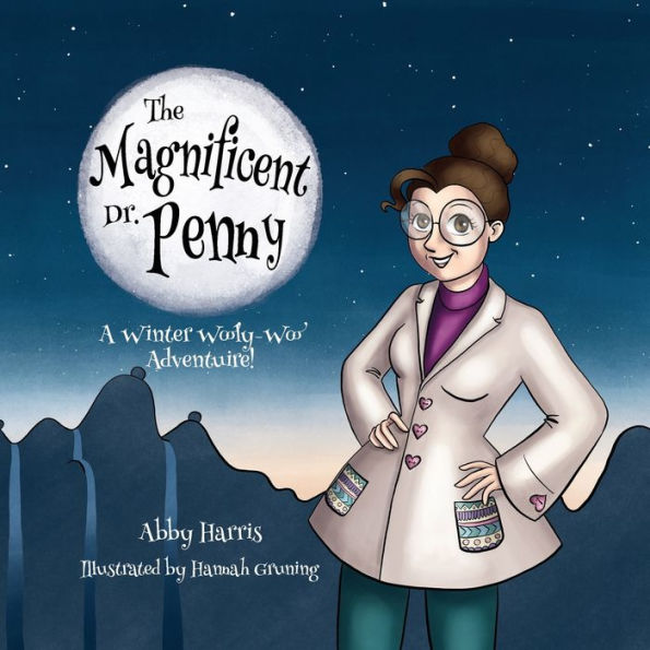 The Magnificent Dr. Penny: A Winter Wooly-Woo Adventure
