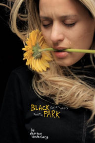 Title: BLACK PARK: South Park meets Black Books, Author: Matthew Vandenberg