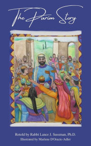 Title: The Purim Story, Author: Rabbi Lance J. Sussman