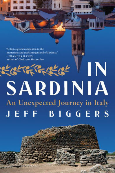 Sardinia: An Unexpected Journey Italy