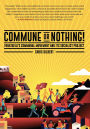 Commune or Nothing!: Venezuela's Communal Movement and its Socialist Project