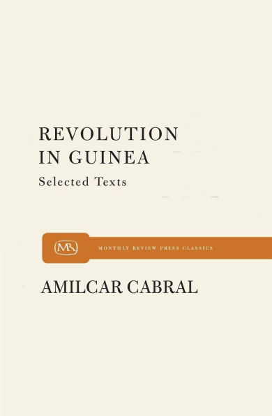 Revolution in Guinea: Selected Texts