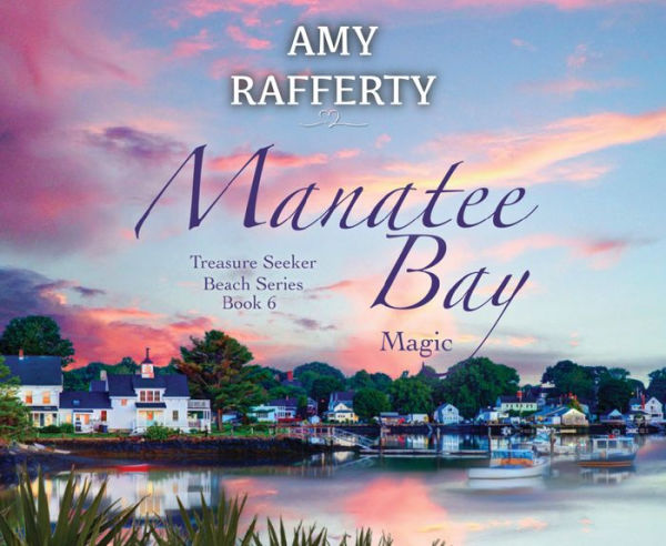 Manatee Bay: Magic