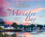 Manatee Bay: Magic