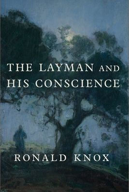 The Layman and His Conscience