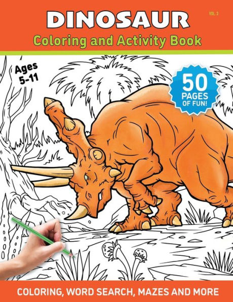 Dinosaur - Coloring and Activity Book - Volume 3: A Coloring Book for Kids and Adults