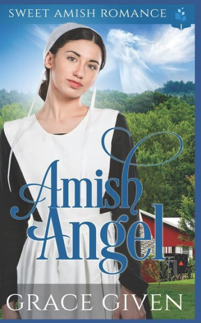 Amish Angel by Grace Given, Paperback | Barnes & Noble®