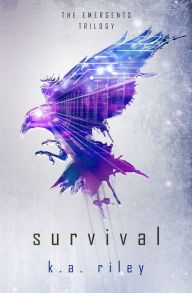Title: Survival: A Young Adult Dystopian Novel, Author: K. A. Riley