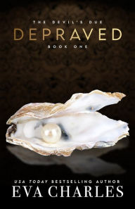 Title: Depraved, Author: Eva Charles