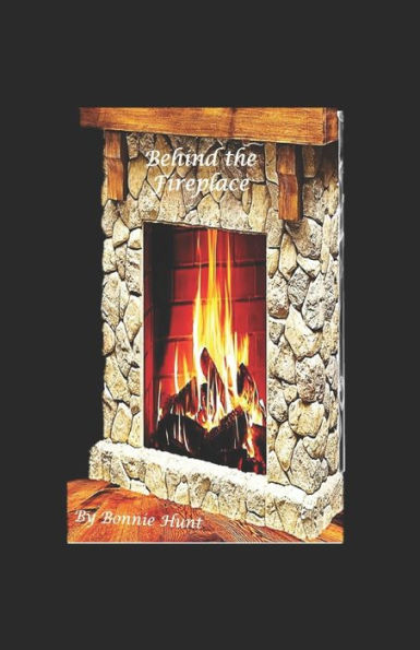 Behind the Fireplace