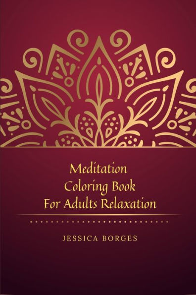 Meditation Coloring Book For Adults Relaxation: Coloring Pages For Happiness