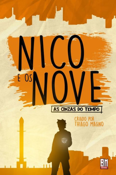 Nico e os Nove: As Cinzas do Tempo