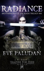 Title: J.R. Rain's Vampire for Hire World: Radiance, Author: Eve Paludan