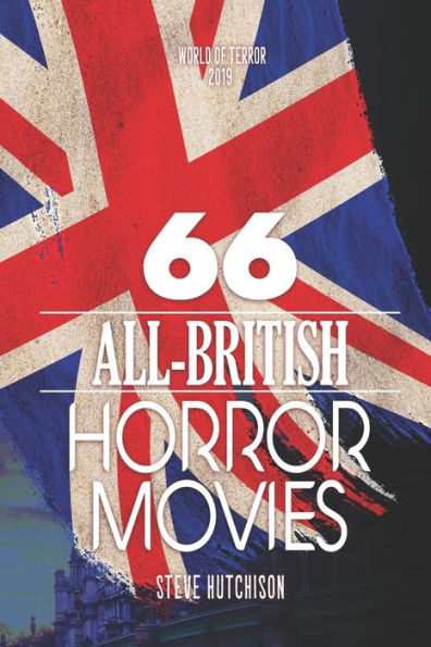 66 All-British Horror Movies
