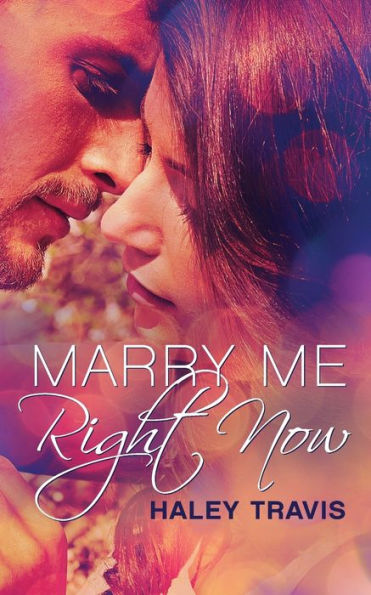 Marry Me, Right Now: (Marriage of Convenience Romance, Toronto)