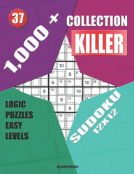 Title: 1,000 + Collection sudoku killer 12x12: Logic puzzles easy levels, Author: Basford Holmes