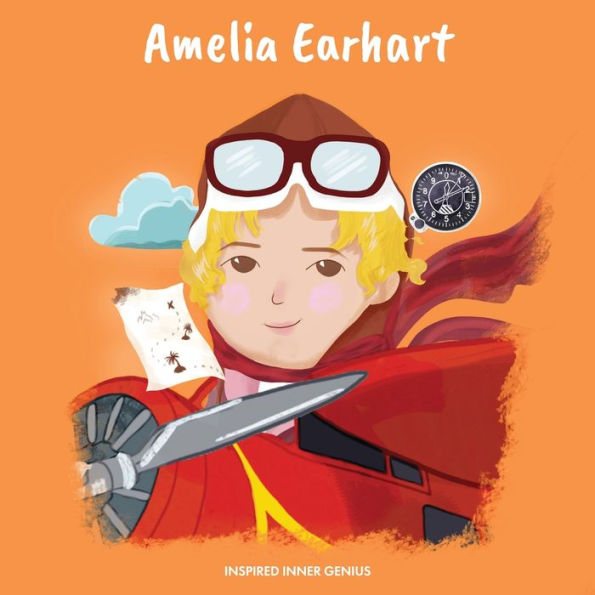 Amelia Earhart: (Children's Biography Book, Kids Books, Age 5 10, Historical Women History)