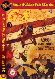 Title: G-8 and His Battle Aces #97 April 1942 R, Author: Robert J. Hogan