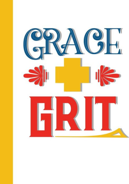 Grace + Grit: 90 Day Chronic Pain Tracker/Diary