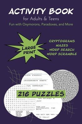 Activity Book for Adults & Teens: Fun with Oxymorons, Paradoxes, and more