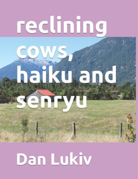 reclining cows, haiku and senryu