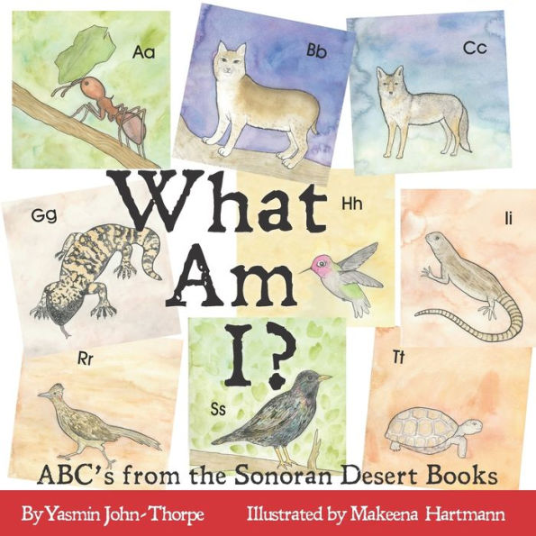 What Am I?: ABC's from the Sonoran Desert Books