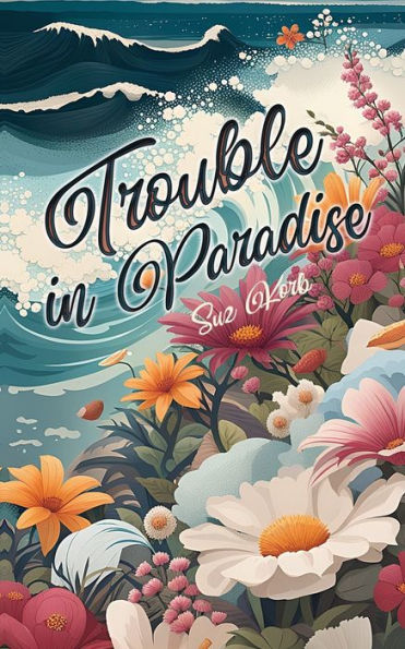 Trouble Paradise