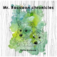 Title: Mr. Raccoon chronicles: funny coloring, Author: Polina Hrytskova